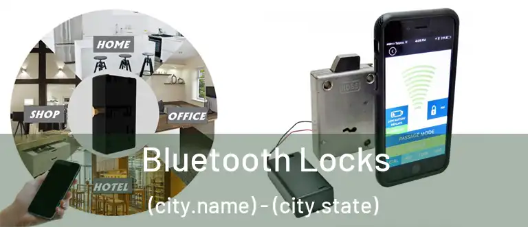  Bluetooth Locks (city.name) - (city.state)